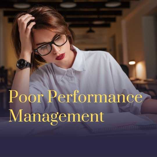 Poor Performance Management