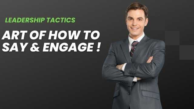 Leadership tactics