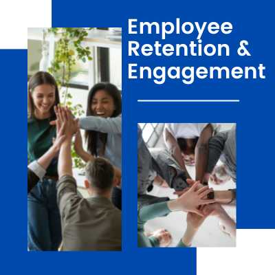 Employee Retention & Engagement