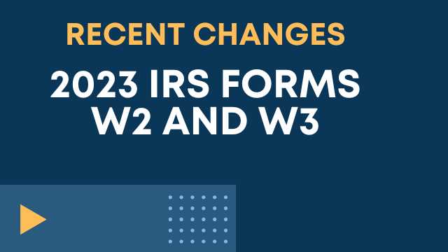 2023 IRS Forms W2 and W3